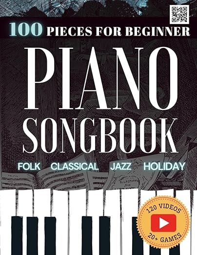 Cover of 100 Easy Piano Songs for Beginners: Folk, Classical, Holiday & Jazz Songbook